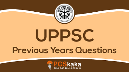 PCSKAKA Previous Year Paper-UP PCS PAPERS SINCE 1994